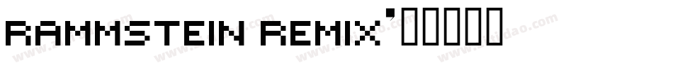 Rammstein Remix字体转换